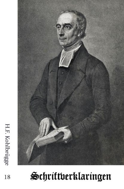 Schriftverklaringen 18, H.F. Kohlbrügge - Paperback - 9789057194351