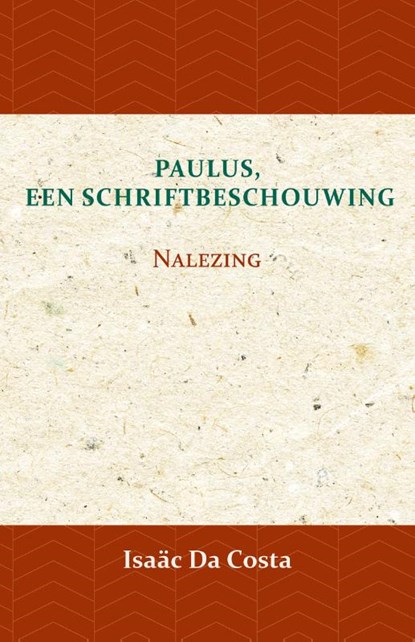 Paulus, een Schriftbeschouwing 3, Isaäc Da Costa - Paperback - 9789057194689