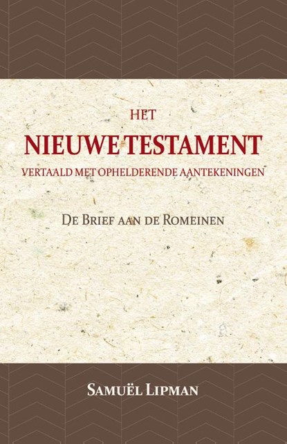 De Brief aan de Romeinen, Samuël Lipman - Paperback - 9789057194788