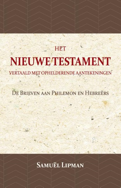 De Brieven aan Philemon en Hebreërs, Samuël Lipman - Paperback - 9789057194818