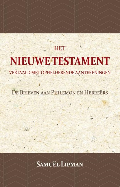 De Brieven aan Philemon en Hebreërs, Samuël Lipman - Paperback - 9789057194818