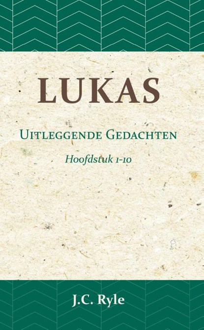 Lukas I, J.C. Ryle - Paperback - 9789057195303