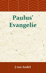 Paulus' Evangelie - J. van Andel - 9789057195372