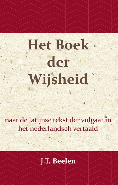 Het Boek der Wijsheid, J.T. Beelen - Paperback - 9789057195495