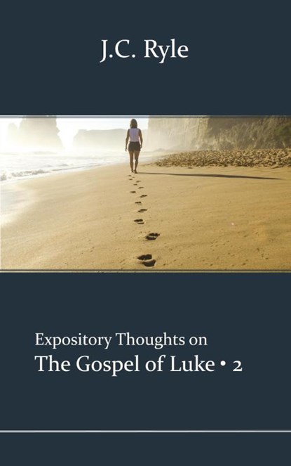 Luke 2, J.C. Ryle - Paperback - 9789057195730