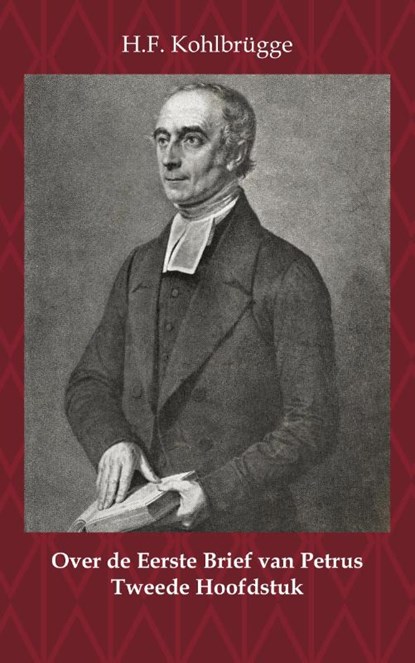 Over de Eerste Brief van Petrus 2, H.F. Kohlbrügge - Paperback - 9789057195891