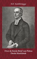 Over de Eerste Brief van Petrus 3 - H.F. Kohlbrügge - 9789057195907