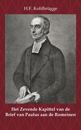 Het Zevende Kapittel van de Brief van Paulus aan de Romeinen - H.F. Kohlbrügge - 9789057195983