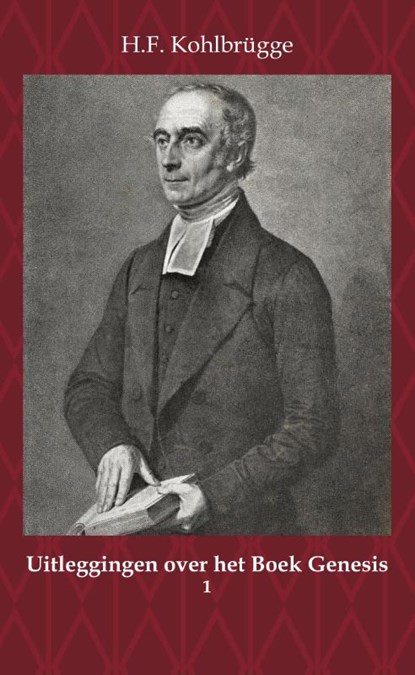 Uitleggingen over het Boek Genesis 1, H.F. Kohlbrügge - Paperback - 9789057196195