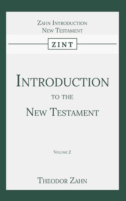 Introduction to the New Testament, Theodor Zahn - Paperback - 9789057196287