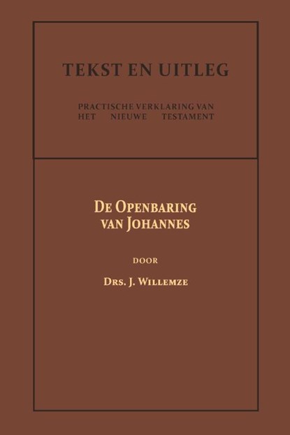 De Openbaring van Johannes, Drs. J. Willemze - Paperback - 9789057196508