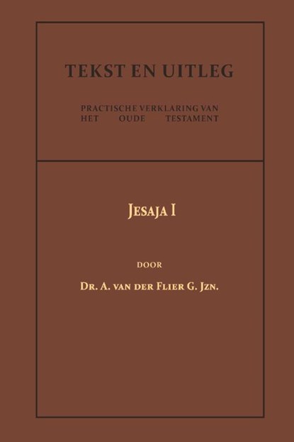 Jesaja I, Dr. A. van der Flier G.Jzn. - Paperback - 9789057196607