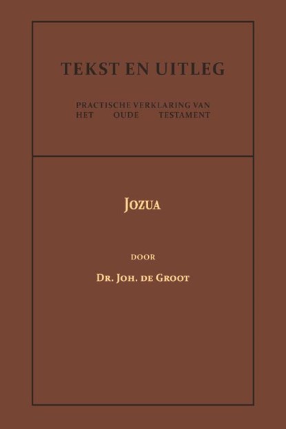 Jozua, Dr. Joh. de Groot - Paperback - 9789057196645