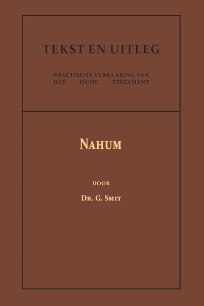 Het Boek van den Profeet Nahum, Dr. G. Smit - Paperback - 9789057196737