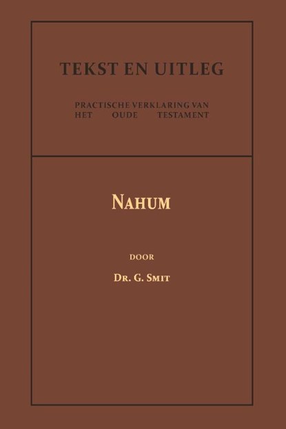 Het Boek van den Profeet Nahum, Dr. G. Smit - Paperback - 9789057196737