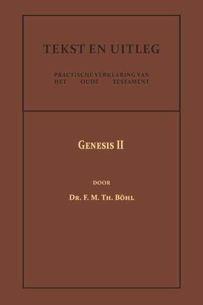 Genesis II, Dr. F.M.Th. Böhl - Paperback - 9789057196751