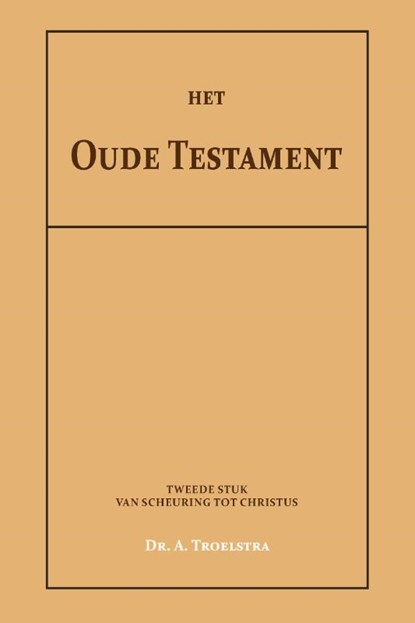 Het Oude Testament II, Dr. A. Troelstra - Paperback - 9789057196829
