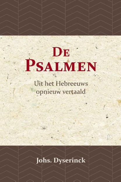 De Psalmen, Johs Dyserinck - Paperback - 9789057196928