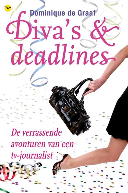 Diva's en deadlines, GRAAF, Dominique de - Paperback - 9789057203954