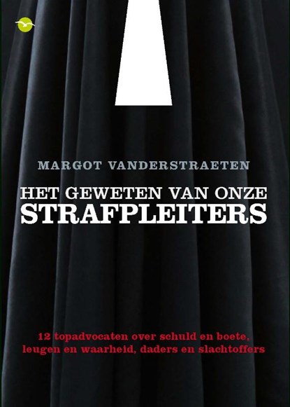 Het geweten van strafpleiters, Margot Vanderstraeten - Paperback - 9789057204081
