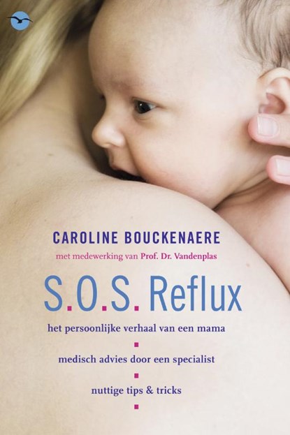 S.O.S. Reflux, Caroline Bouckenaere - Paperback - 9789057204487