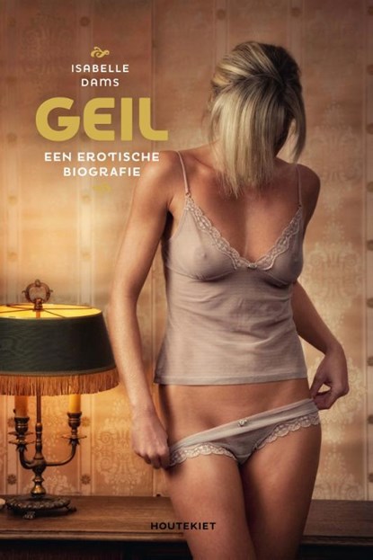 Geil, Isabelle Dams - Paperback - 9789057204852