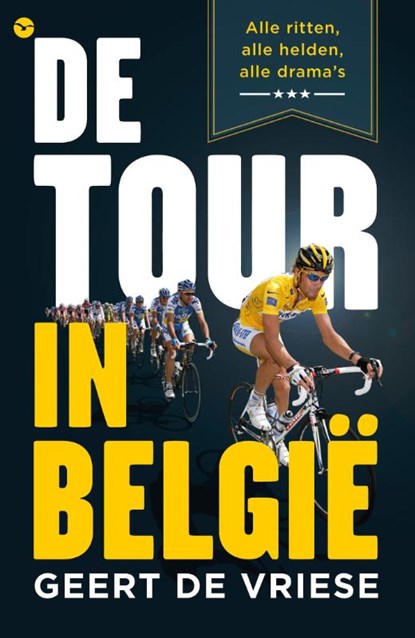 De tour in Belgie, Geert De Vriese - Paperback - 9789057204937