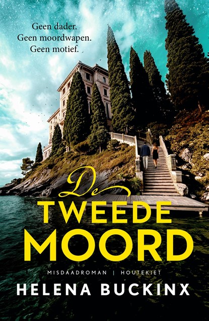 De tweede moord, Helena Buckinx - Paperback - 9789057208317