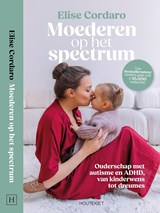 Moederen op het spectrum - Elise Cordaro - 9789057208539