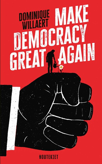 Make Democracy Great Again, Dominique Willaert - Ebook - 9789057208560