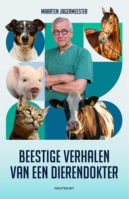 Beestige verhalen van meneer de dierendokter, Maarten Jagermeester - Paperback - 9789057209192