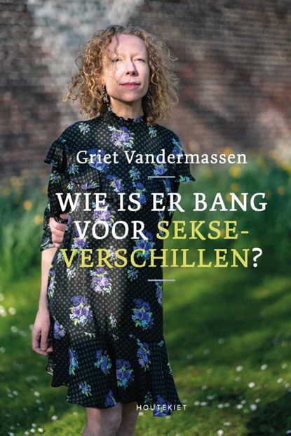 Wie is er bang voor sekseverschillen?, Griet Vandermassen - Paperback - 9789057209215