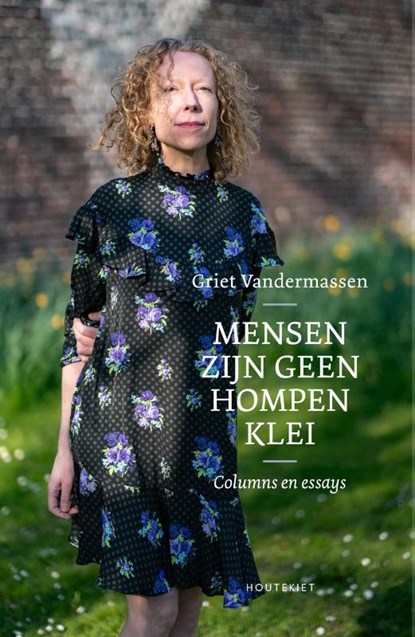Mensen zijn geen hompen klei, Griet Vandermassen - Paperback - 9789057209215