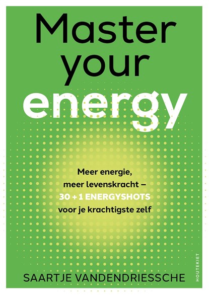 Master your energy, Saartje Vandendriessche - Ebook - 9789057209321