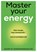 Master your energy, Saartje Vandendriessche - Paperback - 9789057209338