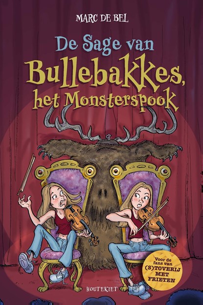 De Sage van Bullebakkes het monsterspook, Marc de Bel - Ebook - 9789057209369