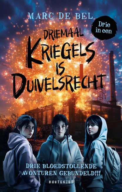 Driemaal Kriegels is Duivelsrecht, Marc de Bel - Paperback - 9789057209444