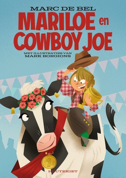 Mariloe en Cowboy Joe, Marc de Bel - Gebonden - 9789057209734