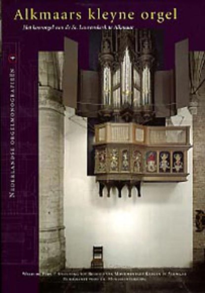 Alkmaars kleyne orgel, W.J. Cevaal - Gebonden - 9789057301131