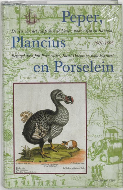 Peper, Plancius en Porselein, J. Parmentier ; K. Davids ; J. Everaert - Gebonden - 9789057302107