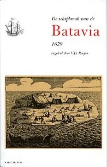 Schipbreuk van de Batavia, V.D. Roeper - Gebonden - 9789057302343