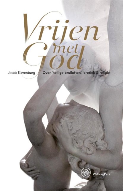 Vrijen met God, Jacob Slavenburg - Paperback - 9789057304859