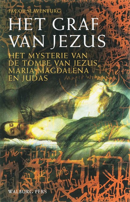 Het graf van Jezus, Jacob Slavenburg - Paperback - 9789057305146