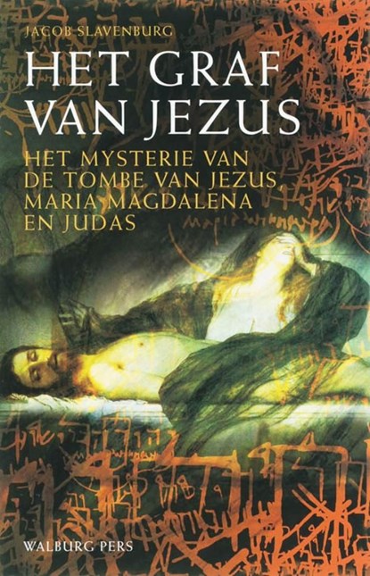 Het graf van Jezus, Jacob Slavenburg - Ebook - 9789057307195