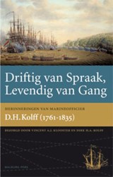 Driftig van spraak, levendig van gang - Vincent A.J. Klooster ; Dirk H.A. Kolff - 9789057307249