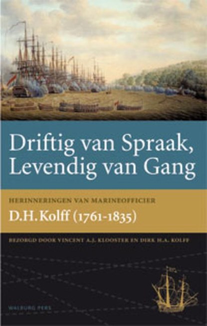 Driftig van spraak, levendig van gang, Vincent A.J. Klooster ; Dirk H.A. Kolff - Paperback - 9789057307249