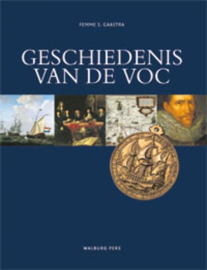 Geschiedenis van de VOC, Femme S. Gaastra - Gebonden - 9789057308376