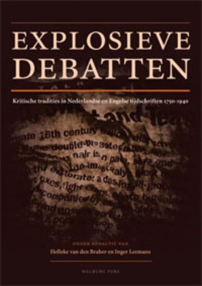 Explosieve debatten, Helleke van den Braber ; Inger Leemans - Paperback - 9789057308390