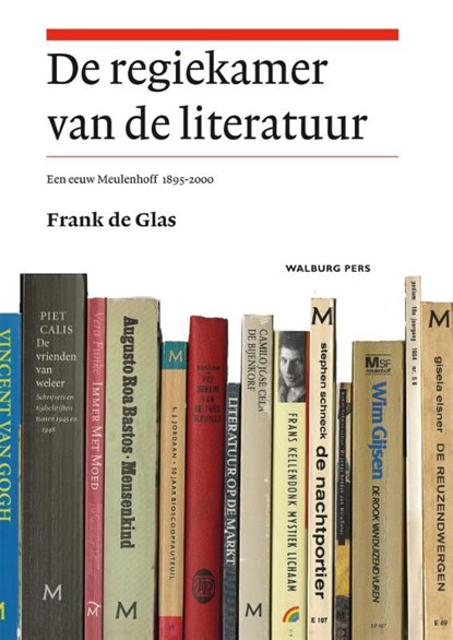 De regiekamer van de literatuur, Frank de Glas - Ebook - 9789057308994