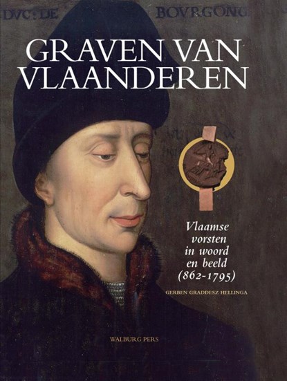 Graven van Vlaanderen, Gerben Graddesz Hellinga - Gebonden - 9789057309250